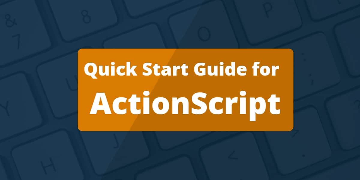 Guía de inicio rápido para ActionScript