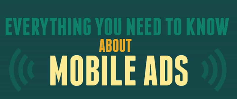 Todo lo que necesita saber sobre los anuncios móviles